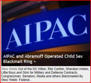 AIPAC_and_Abramoff_Operate_Child_Sex_Blackmail_Ring