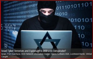 Israel-Cyber-Terrorism-and-espionage-is-DOD-a-Co-Conspirator