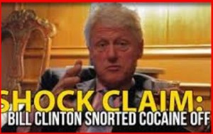 Bill-Clinton-Snorted-Cocaine-off-my-coffee-table